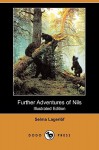 Further Adventures of Nils (Illustrated Edition) (Dodo Press) - Selma Lagerlöf