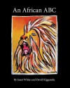 An African ABC - Janet White, David Kiggundu