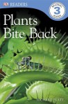 DK Readers: Plants Bite Back! - Richard Platt