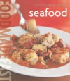 Food Made Fast: Seafood - Jay Harlow