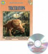 Triceratops [With CD] - Dawn Bentley, Karen Carr