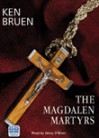 The Magdalen Martyrs - Ken Bruen, Gerry O'Brien