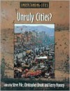 Unruly Cities?: Order/Disorder - Steve Pile