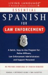 Essential Spanish for Law Enforcement: Cassette/Book Package (Living Language All-Audio) - Living Language