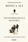 Nieopowiedziana historia - Monica Ali