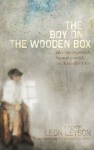 The Boy on the Wooden Box: How the Impossible Became Possible . . . on Schindler's List - Leon Leyson