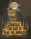 Dracula: The Life of Vlad the Impaler - Arie Kaplan