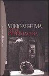 Neve di primavera - Yukio Mishima