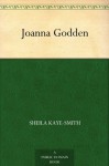 Joanna Godden - Sheila Kaye-Smith