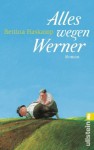 Alles wegen Werner - Bettina Haskamp