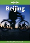 Lonely Planet Beijing: Steer Through the Imperial City - Damian Harper, Lonely Planet