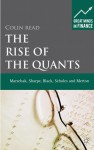 Rise of the Quants, The: Marschak, Sharpe, Black, Scholes and Merton - Colin Read