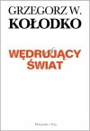 Wędrujący świat - Grzegorz W. Kołodko