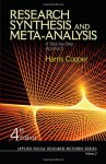 Research Synthesis and Meta-Analysis: A Step-By-Step Approach - Harris M. Cooper, Kitty Heardman