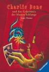 Charlie Bone und das Geheimnis der blauen Schlange (German Edition) - Jenny Nimmo, Holfelder-von der Tann, Cornelia