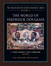 World Of Frederick Douglass, 1817 1895 - Paul Finkelman, L. Diane Barnes