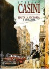 Hasta la victoria! 1: Cuba 1957 - Stefano Casini