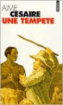 Une Tempête - Aimé Césaire