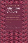 Research On Altruism & Love - Stephen G. Post, Jeffrey Schloss, Byron Johnson