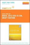 2013 ICD-10-CM Draft Edition - Pageburst E-Book on Vitalsource (Retail Access Card) - Carol J. Buck