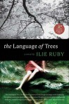 The Language of Trees - Ilie Ruby