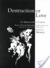 La destrucción o el amor (Spanish Edition) - Vicente Aleixandre