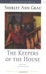 The Keepers Of The House - Shirley Ann Grau