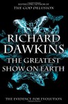 The Greatest Show on Earth: The Evidence for Evolution - Richard Dawkins