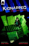 Kidnapped: The Graphic Novel - Mark Jones, Naresh Kumar