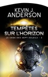 Tempêtes sur l'Horizon (La saga des sept soleils, #3) - Kevin J. Anderson, Claude Mamier