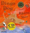 Dingo Dog and the Billabong Storm [With CD (Audio)] - Andrew Fusek Peters, Anna Wadham