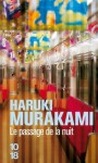 Le passage de la nuit - Haruki Murakami