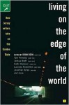 Living on the Edge of the World - Irina Reyn