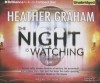 The Night Is Watching - Heather Graham