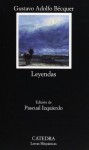 Leyendas - Gustavo Adolfo Bécquer, Ediciones Catedra S A