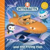 The Octonauts and the Flying Fish - Simon and Schuster