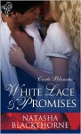 White Lace and Promises - Natasha Blackthorne