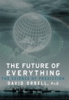 The Future of Everything: The Science of Prediction - David Orrell