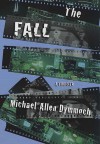 The Fall: A Thriller - Michael Allen Dymmoch