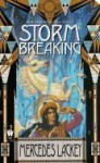 Storm Breaking - Mercedes Lackey