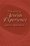 Varieties of Jewish Experience - Aharon Lichtenstein