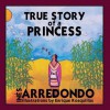 True Story of a Princess - Inés Arredondo, Enrique Rosquillas