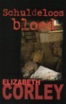 Schuldeloos bloed - Elizabeth Corley, G. Nicolai