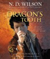 The Dragon's Tooth (Ashtown Burials #1) - N.D. Wilson, Thomas Vincent Kelly