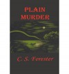 Plain Murder - C.S. Forester