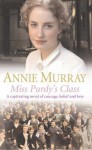 Miss Purdy's Class - Annie Murray