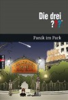 Die drei ???. Panik im Park (Die drei Fragezeichen, #108). - Marco Sonnleitner