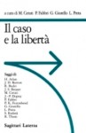 Il caso e la libertà - Mauro Ceruti, Paolo Fabbri, Giulio Giorello, Lorena Preta