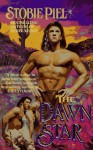 The Dawn Star - Stobie Piel