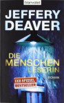 Die Menschenleserin - Jeffery Deaver, Thomas Haufschild